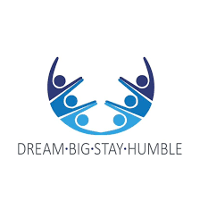 Dream Big Stay Humble